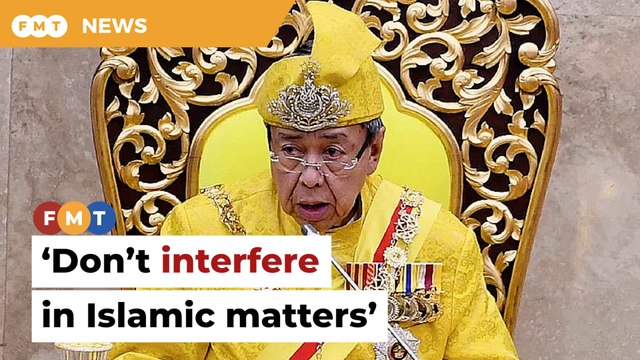 Selangor sultan warns non-Muslims against interfering in Islamic matters