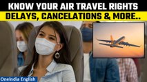 Air Travel: Your Passenger Rights During Flight Delays & Different Circumstances | Oneindia News
