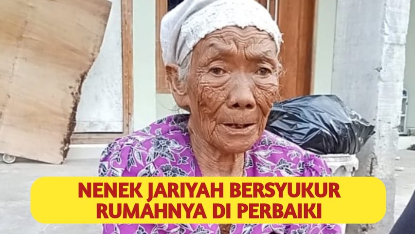 BEDAH RUMAH NENEK JARIYAH DARI CALEG NASDEM.