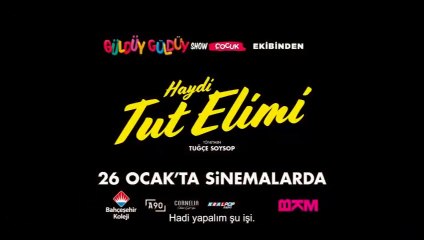 Haydi Tut Elimi | Fragman