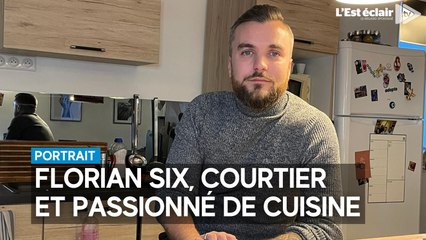 Rencontre avec Florian Six, courtier en assurance et passionné de cuisine