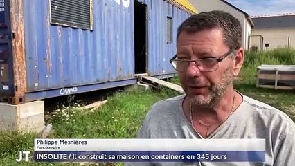 INSOLITE / Il construit sa maison en containers en 345 jours