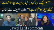 PML-N Kahan Kahan Seat Adjustment ke liye Tayyar Ho Sakti Hai? Javed Latif comments