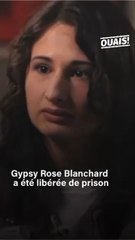 Gypsy Rose Blanchard a été libérée !
