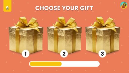 Choose Your Gift!  Are You a Lucky Person or Not 