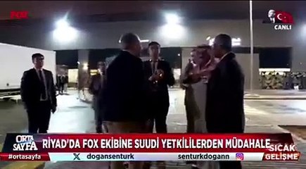 Suudi yetkililer Süper Kupa için ülkede bulunan Fox TV ekibine müdahale etti