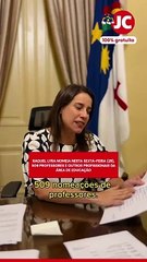 RAQUEL LYRA NOMEIA NESTA SEXTA-FEIRA (29), 509 PROFESSORES E OUTROS PROFISSIONAIS DA ÁREA DE EDUCAÇÃO; SAIBA MAIS