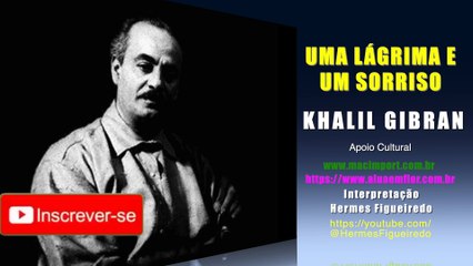 Poesia "Uma Lágrima e Um Sorriso" [Khalil Gibran]