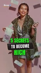 Amazing 5 secrets to become rich in 2024