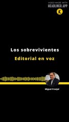 Editorial | Los sobrevivientes