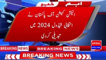 الیکشن کمیشن آف پاکستان نے انتخابی شیڈول 2024 میں تبدیلی کردی