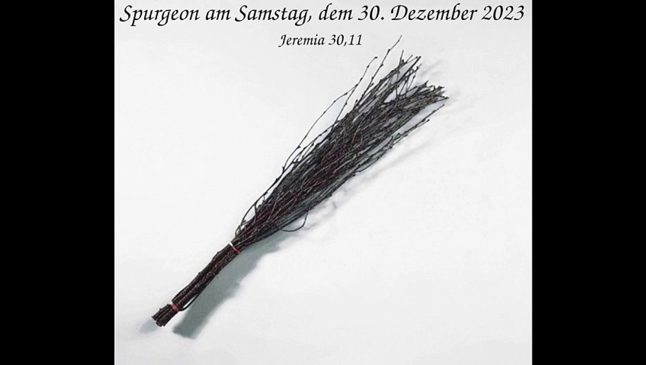 Spurgeon am Samstag, dem 30. Dezember 2023