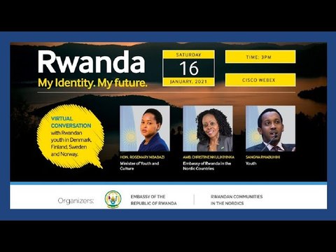 « Rwanda, My identity, My future » Rwanda communities in the Nordics