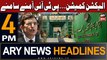ARY News 4 PM Headlines 30th Dec 2023 | PTI vs Election Commission