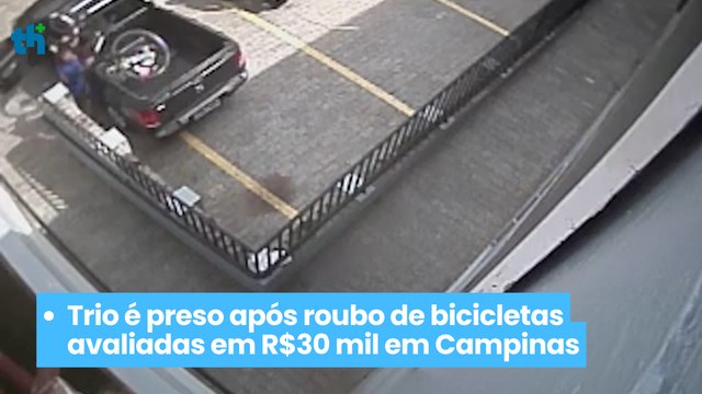 Trio é preso após roubo de bicicletas avaliadas em R$30 mil em Campinas; veja o vídeo