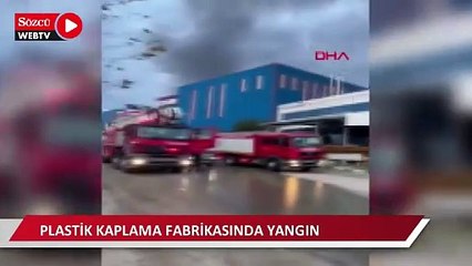 Bursa'da plastik kaplama fabrikasında yangın