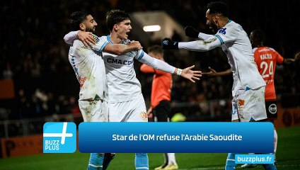 Star de l’OM refuse l’Arabie Saoudite