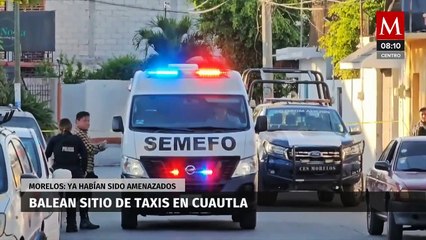 Balean sitio de taxis en Cautla, Morelos; fueron amenazados