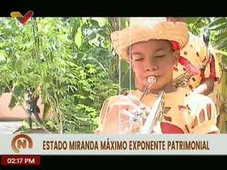 Miranda un estado de tradición y patrimonio cultural por más de 200 años