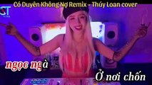 Có Duyên Không Nợ MV (Remix DJ Hyena) - Thúy Loan cover