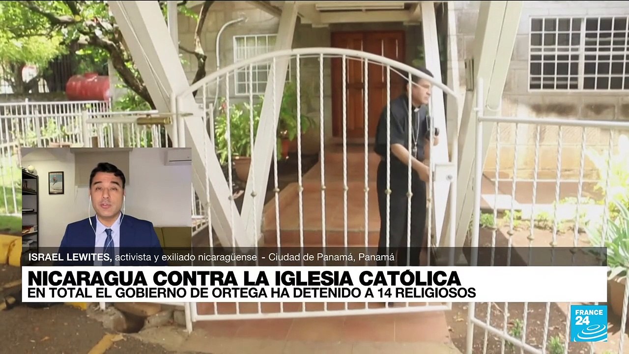 Israel Lewites: "La iglesia católica de Nicaragua ha sufrido más de 740 agresiones"