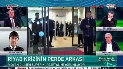 Rıdvan Dilmen Süper Kupa krizinin perde arkasını anlattı