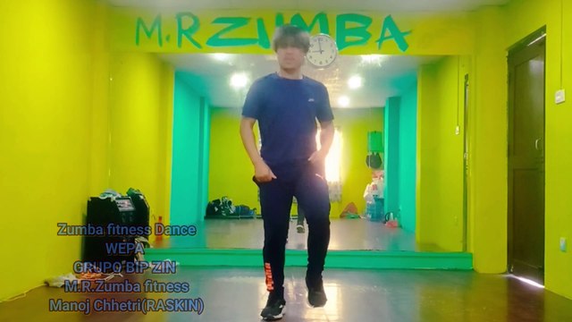 WEPA GRUPO BIP ZIN Dance fitness zumba ft.Manoj Chhetri(RASKIN) zin 111 zumba fitness dance zin volume 111