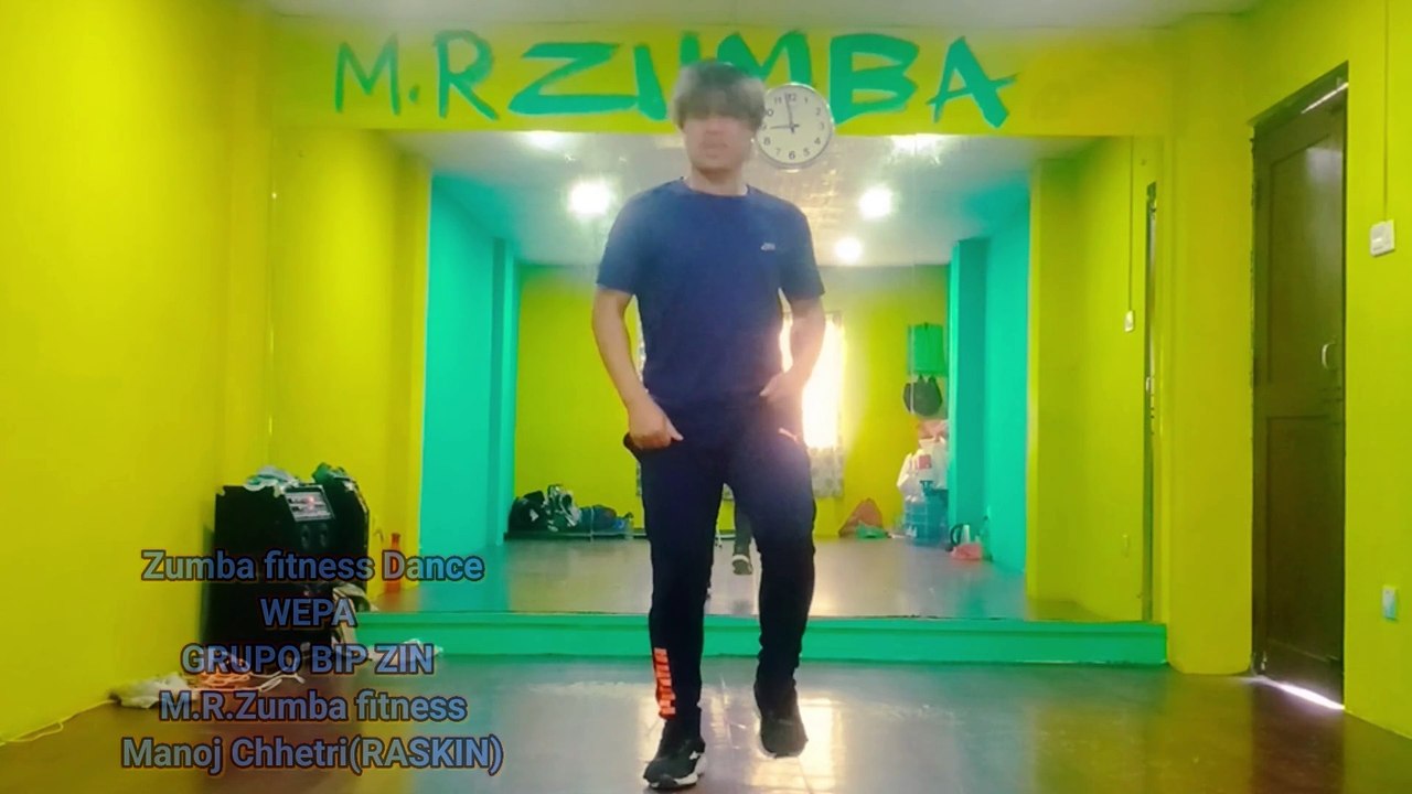 WEPA GRUPO BIP ZIN Dance fitness zumba ft.Manoj Chhetri(RASKIN) zin 111 zumba fitness dance zin volume 111