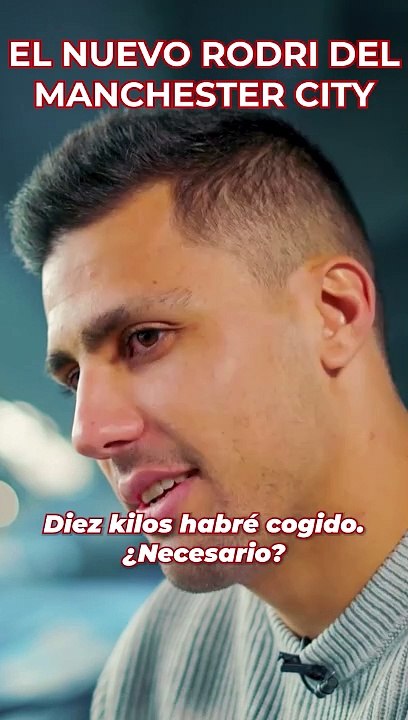 La TRANSFORMACIÓN FÍSICA de RODRI en el MANCHES...