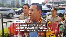 Penjelasan Kapolres Jakpus soal Malam Tahun Baru di Bundaran HI hingga Monas