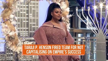 NEWS OF THE WEEK: Taraji P. Henson fired team for not capitalising on Empire's success