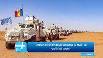 Retrait définitif de la Minusma au Mali : ce qu'il faut savoir