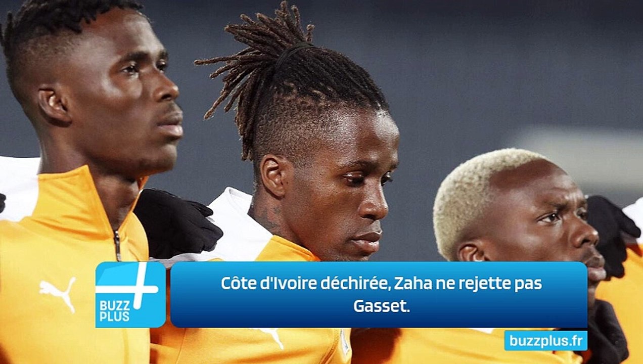 Côte d'Ivoire déchirée, Zaha ne rejette pas Gasset.