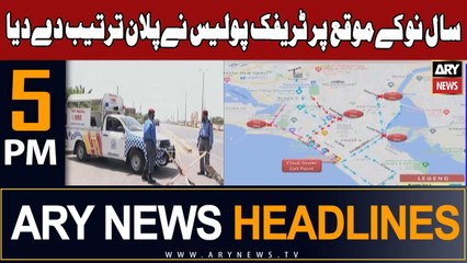 ARY News 5 PM Headlines 31st Dec 2023 | New Year, the traffic police has set up a plan