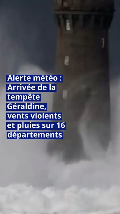 Alerte météo : Arrivée de la tempête Géraldine, vents violents et pluies sur 16 départements