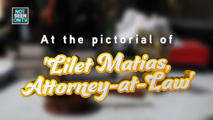 Lilet Matias, Attorney-at-Law: Behind-the-scenes of the pictorial (Online Exclusive)
