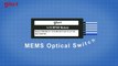 MEMS Optical Switch | 1xN,MxN,Matrix,Multicast Fiber Switches