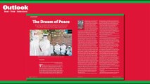 #OutlookMagazine Anniversary Issue | The Dream of Peace