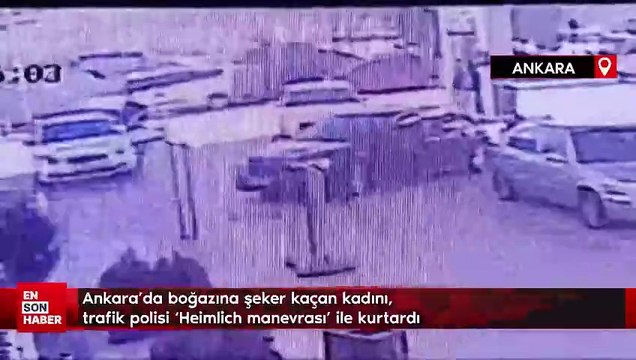 Ankara'da boğazına şeker kaçan kadını, trafik polisi 'Heimlich manevrası' ile kurtardı