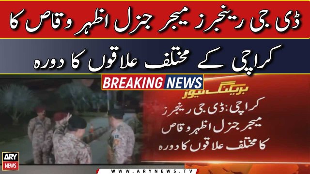DG Rangers Sindh visits different areas in Karachi