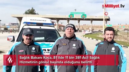 Bakan Koca: 81 ilde 11 bin 381 Acil Sağlık Hizmetleri çalışanı görevi başında
