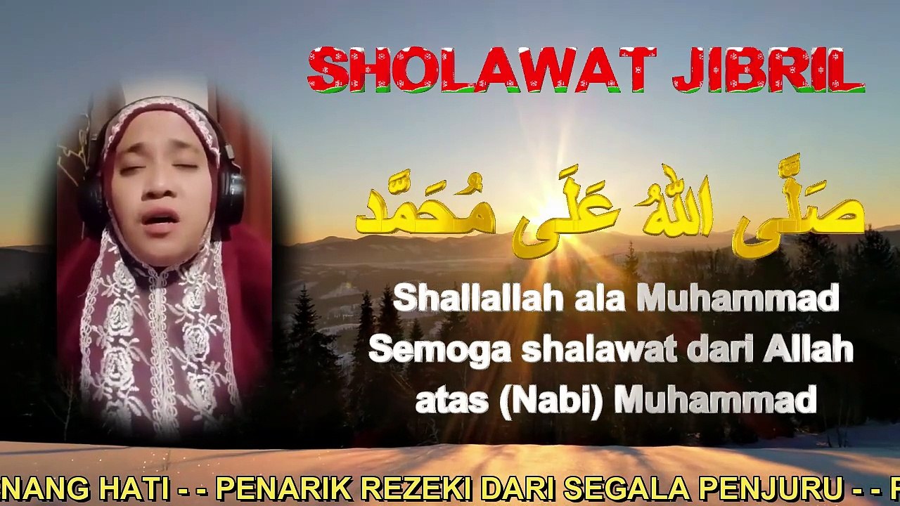 Sholawat Jibril Penarik Rezeki Paling Dahsyat, Sholawat Nabi Muhammad Saw, Sholawat Jibril Merdu