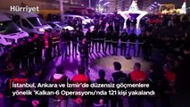 İstanbul, Ankara ve İzmir’de düzensiz göçmenlere yönelik 'Kalkan-6 Operasyonu'nda 121 kişi yakalandı