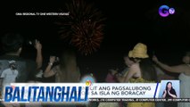 Mga turista, sinulit ang pagsalubong ng bagong taon sa isla ng Boracay | BT