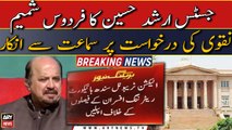 RO verdicts on nominations: SHC's Justice Arshad refuses to hear Firdous Shamim's case