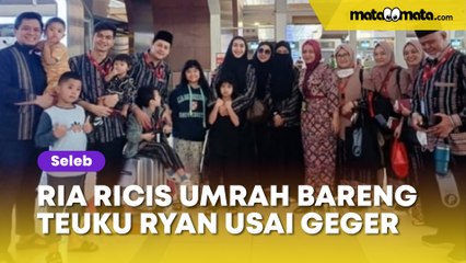 Ria Ricis Umrah Bareng Teuku Ryan Usai Geger Isu Pisah, Netizen Kena Prank Lagi nih?