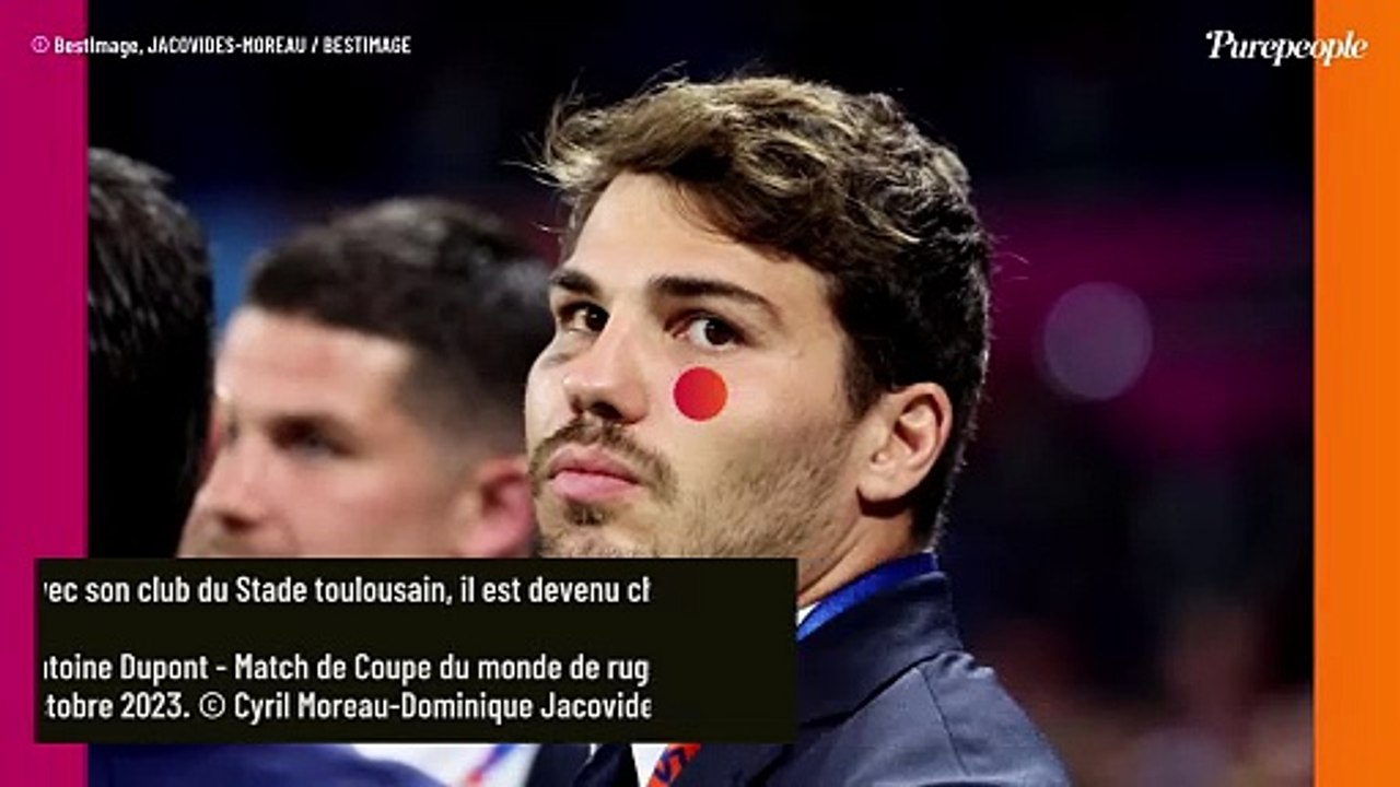 Antoine Dupont : 2023, une année entre gros coups durs et bonheur amoureux à l'autre bout du monde