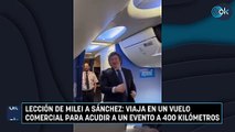 Lección de Milei a Sánchez: viaja en un vuelo comercial para acudir a un evento a 400 kilómetros