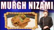 मुर्ग़ निज़ामी | Murg Nizami | Murgh Mussalam | Chicken Recipe
