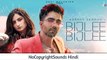 Bijlee Bijlee - Ft. Palak Tiwari -- Harrdy Sandhu -- NoCopyright Hindi Songs -- NCS Hindi